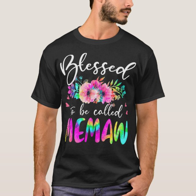Camiseta Bendita De Ser Llamada Mamá Y Memaw Floral Tie Dye (Anverso)