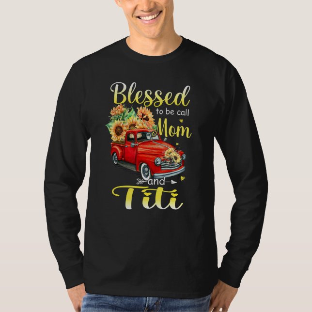 Camiseta Bendita De Ser Llamada Mamá Y Tía Tía Madres Da (Anverso)