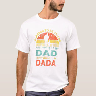 Camiseta Bendita De Ser Llamada Papá Y Dada Retro Vintage F