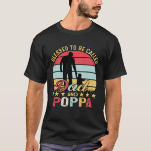 Camiseta Bendita De Ser Llamada Papá Y Poppa Vintage