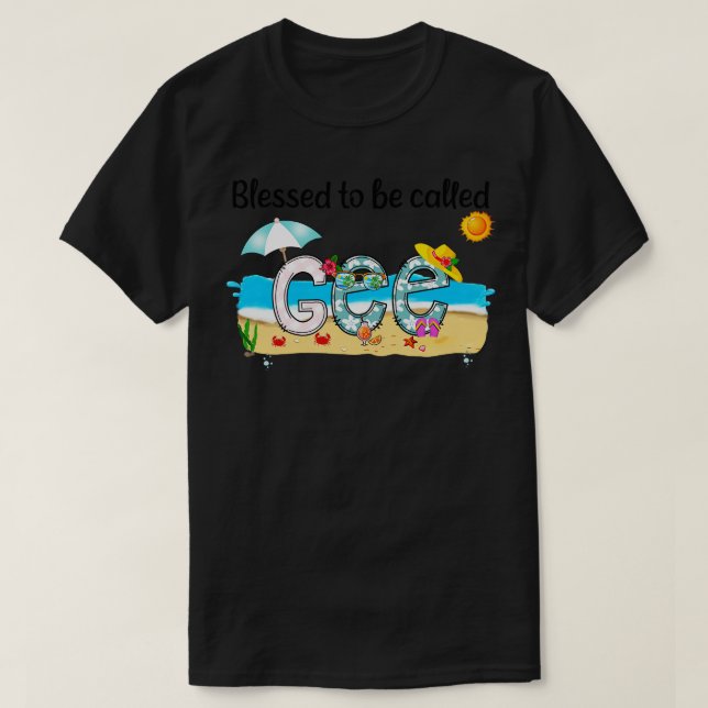 Camiseta Bendita Por Ser Llamada Gee Summer Beach Feliz Mad (Diseño del anverso)