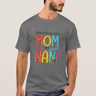 Camiseta Bendita Por Ser Llamada Mamá Y Madre Floral Nani