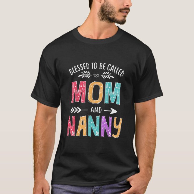 Camiseta Bendita por ser llamada mamá y nana madres gracios (Anverso)