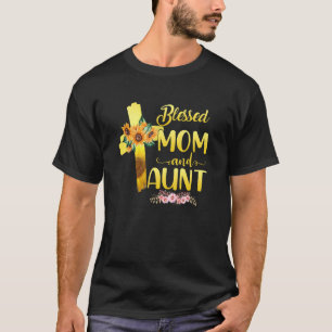 Camiseta Bendita Por Ser Llamada Mamá Y Tía Madre Girasol