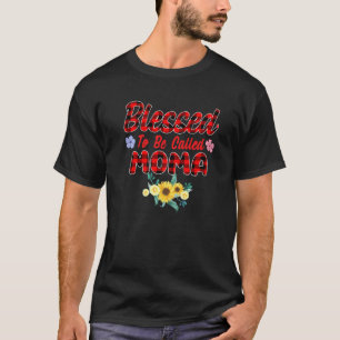 Camiseta Bendita por ser llamada Moma Moma de girasol Madre