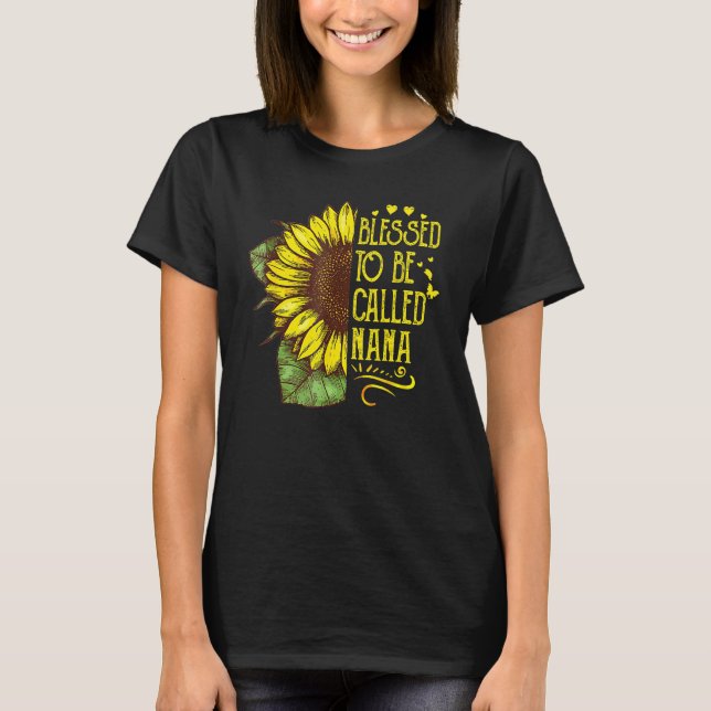 Camiseta Bendita Por Ser Llamada Nana Abuela Madre Girasol (Anverso)