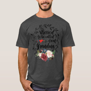 Camiseta Bendita sea llamada bisabuela Gran abuela Corazón