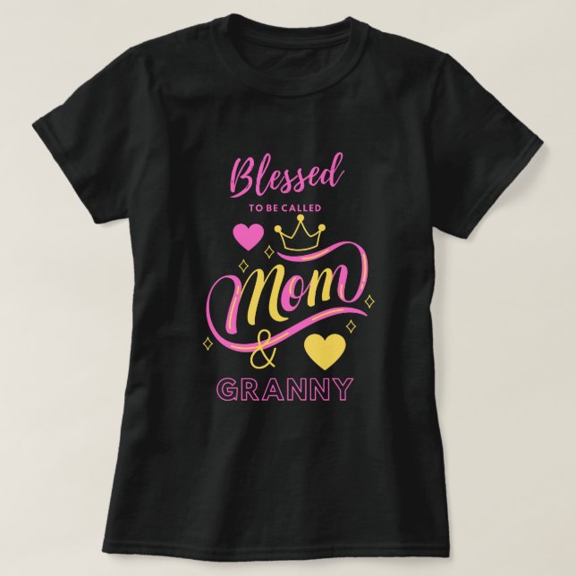 Camiseta Bendita sea llamada mamá y abuela (Diseño del anverso)