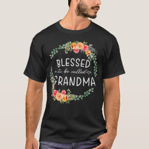 Camiseta Benditas de ser llamadas "Abuelas" Mujeres decoran