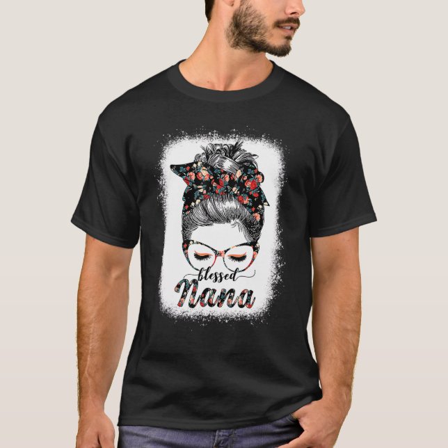 Camiseta Benditas mujeres de Nana Messy Bun felices madres  (Anverso)