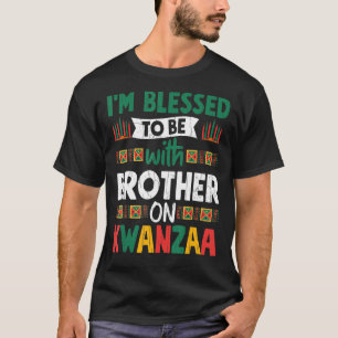 Camiseta Bendito Con Hermano En Kwanzaa Divertido Africano