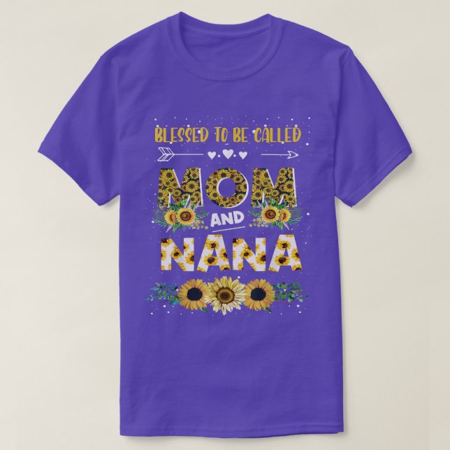 Camiseta Bendito De Ser Llamado Mamá Y Nana Cute Sunflower  (Diseño del anverso)