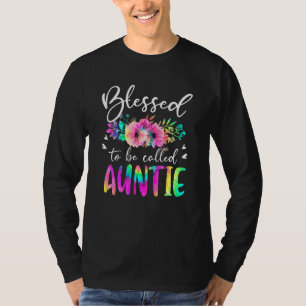 Camiseta Bendito De Ser Llamado Mamá Y Tía De Ataque Floral