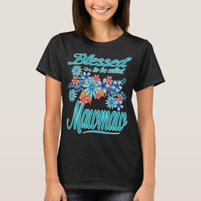 Camiseta Bendito De Ser Llamado Mawmaw (Anverso)