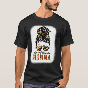 Camiseta Bendito De Ser Llamado Nonna Leopard Messy Bun Mot