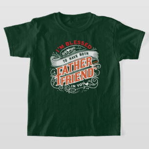 CAMISETA BENDITO DOS VECES —UN PADRE Y UN AMIGO