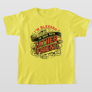 CAMISETA BENDITO DOS VECES —UN PADRE Y UN AMIGO