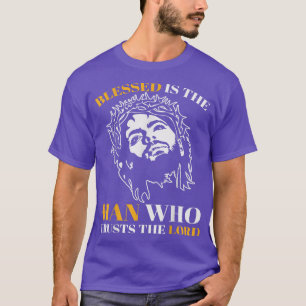 Camiseta Bendito es el hombre que confía en el Señor Jesús