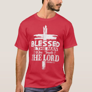 Camiseta Bendito Es El Hombre Que Confía En El Señor Jesús