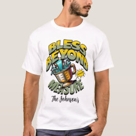 Camiseta "Bendito más allá de la medida" - Proverbios 18:22