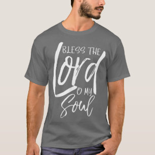 Camiseta Bendito sea el Señor de mi alma cristiano vintage