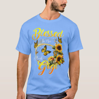 Camiseta Bendito ser llamado Gigi Sunflower Amantes Mamá Gr