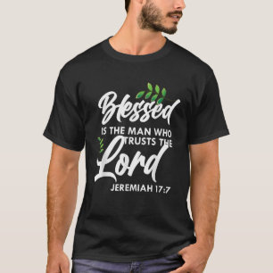 Camiseta Bendito Verse La Biblia Es El Hombre Que Confía En