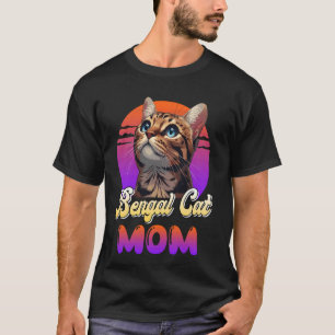Camiseta BENGAL CAT MOM Gato bengalí mami de amor al gato b