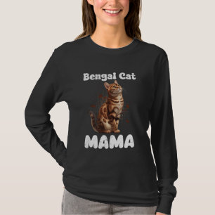 Camiseta BENGAL MAMA BENGAL CAT MOM Ct MOMMY Bengal Cat Pro