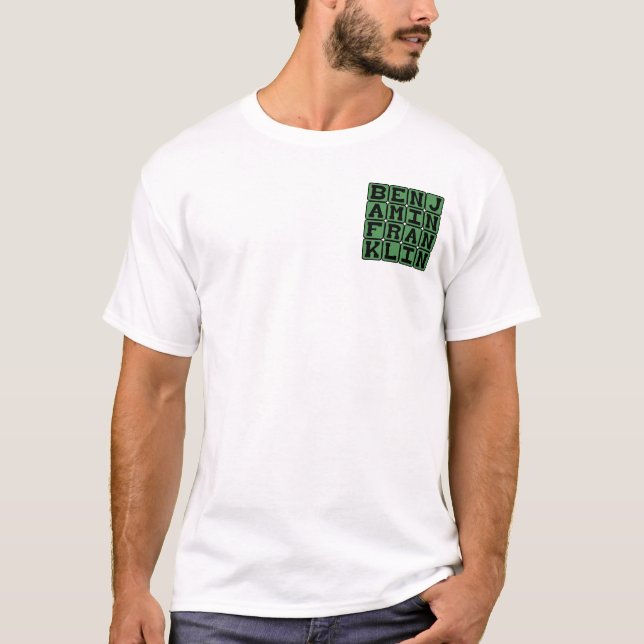 Camiseta Benjamin Franklin, líder de Estados Unidos (Anverso)