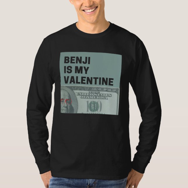 Camiseta Benjis Money is My Valentine Hundreds Bae (Anverso)