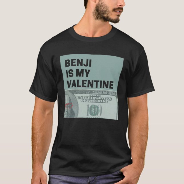 Camiseta Benjis Money is My Valentine Hundreds Bae (Anverso)