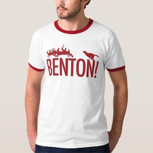 Camiseta ¡Benton! el perro que persigue ciervos en el (Anverso)