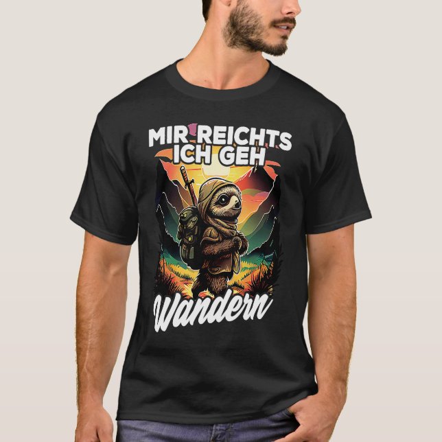Camiseta Bergsteiger Wanderer Faultier I Mir reichts ich ge (Anverso)