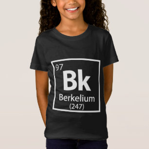 Camiseta Berkelium - Tabla periódica de ciencias de Berkele