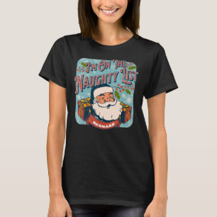 Camiseta Bernard Navidades Naughty List Santa xmas holida