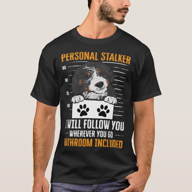 Camiseta Bernedoodle Dog Personal Stalker Bernedoodle (Anverso)