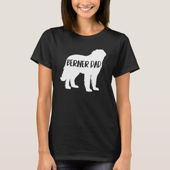 Camiseta Berner Dad Funny Bernese Dueño De Montaña Perro Da (Anverso)