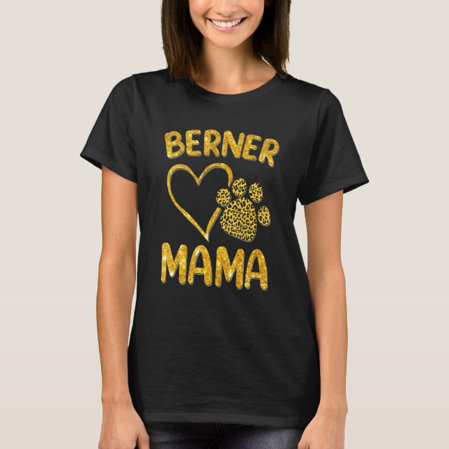 Camiseta Berner Mama Bernese Mountain Dog presenta a Mom Mo (Anverso)