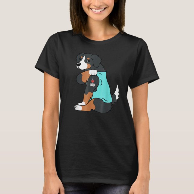 Camiseta Bernese Mountain Dog I Love Dad  Dog Fathers Day (Anverso)