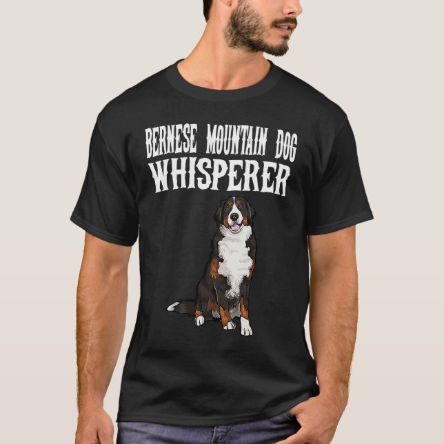 Camiseta Bernese Mountain Dog Wisperer  Dog (Anverso)