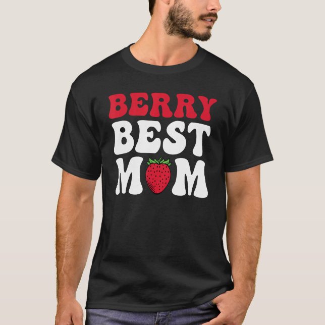 Camiseta Berry Best Mom Cute Strawberry Groovy Quote (Anverso)