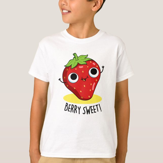 Camiseta Berry Sweet Funny Strawberry Pun (Anverso)