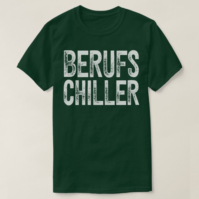 Camiseta Berufs Chiller Faulenzer Spa Chill (Diseño del anverso)