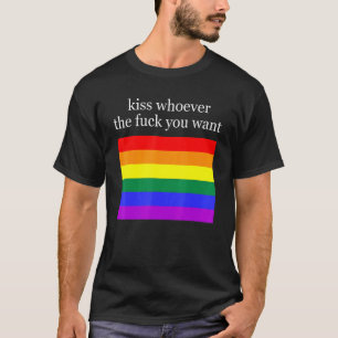 Camiseta Besa A Quien Quiera La F Que Quieres