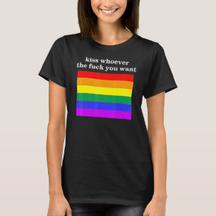 Camiseta Besa A Quien Quiera La F Que Quieres 1
