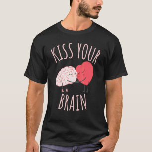 Camiseta Besa a tu profesor de corazón cerebral