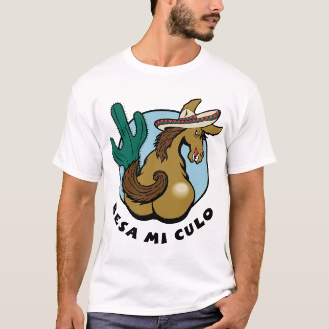 Camiseta Besa MI Culo (Anverso)