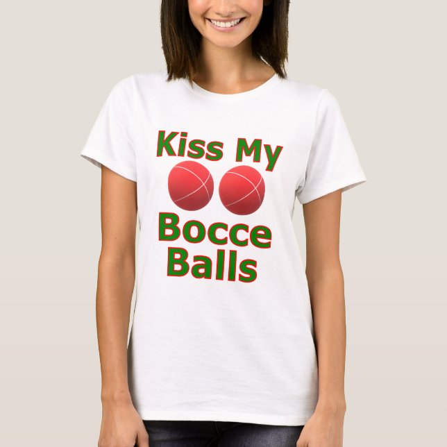 Camiseta Besa Mis Bolas de Bocce (Anverso)