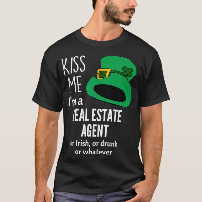 Camiseta Bésame a un agente inmobiliario o irlandés o ebrio (Anverso)
